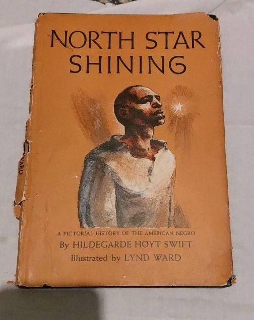 NORTH STAR SHINING~Hildegarde Swift~LYND WARD~1947 – 10.5″