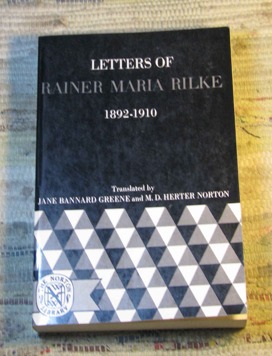 LETTERS OF RAINER MARIA RILKE 1892-1910 & 1910-1926 ©1972 Norton Library Paperba