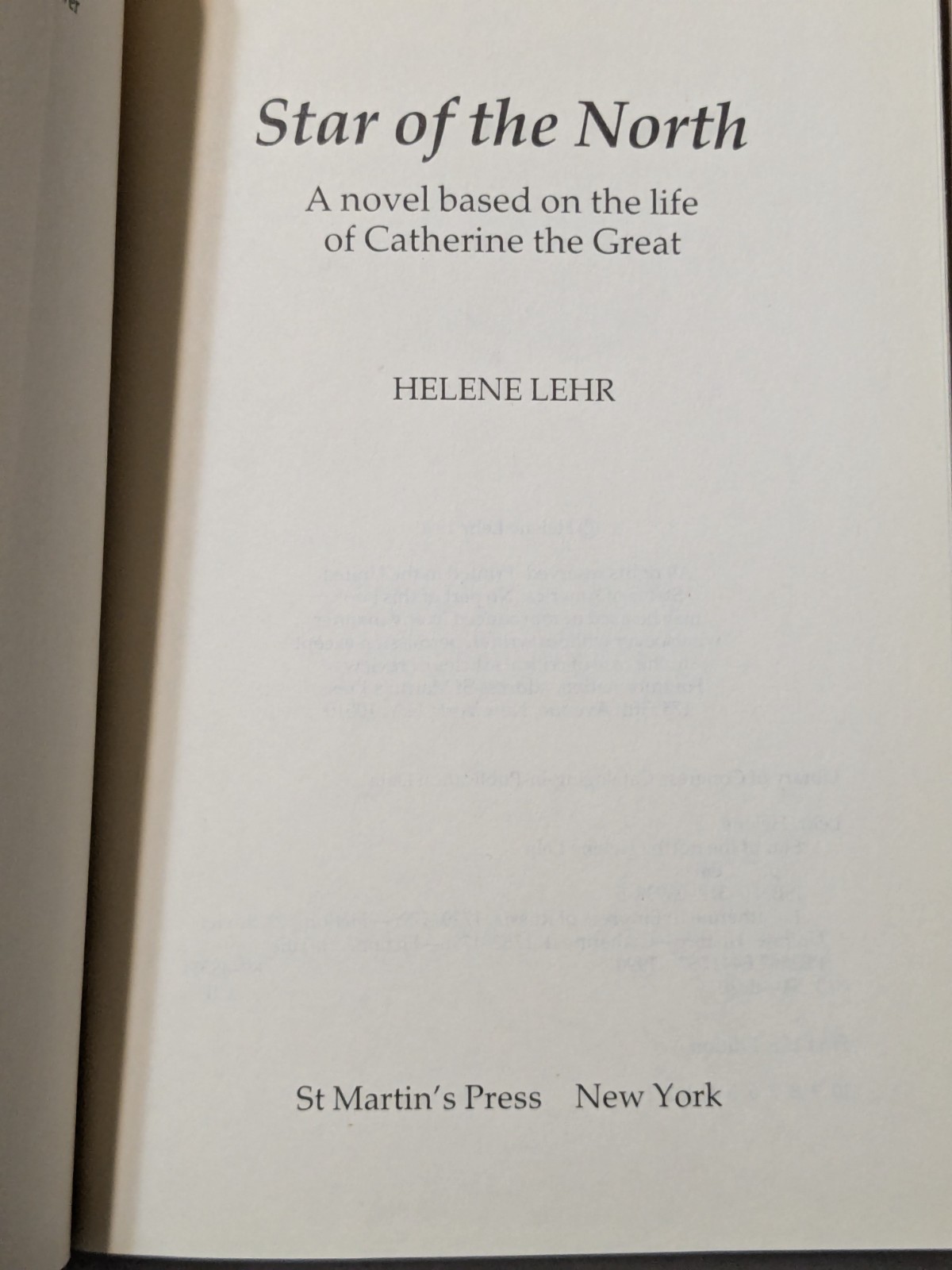 Star of the North by Helene Lehr – First Edition – Like New – HC/DJ – $19.99