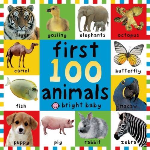 First 100 Animals – Board book By Priddy, Roger – ACCEPTABLE
