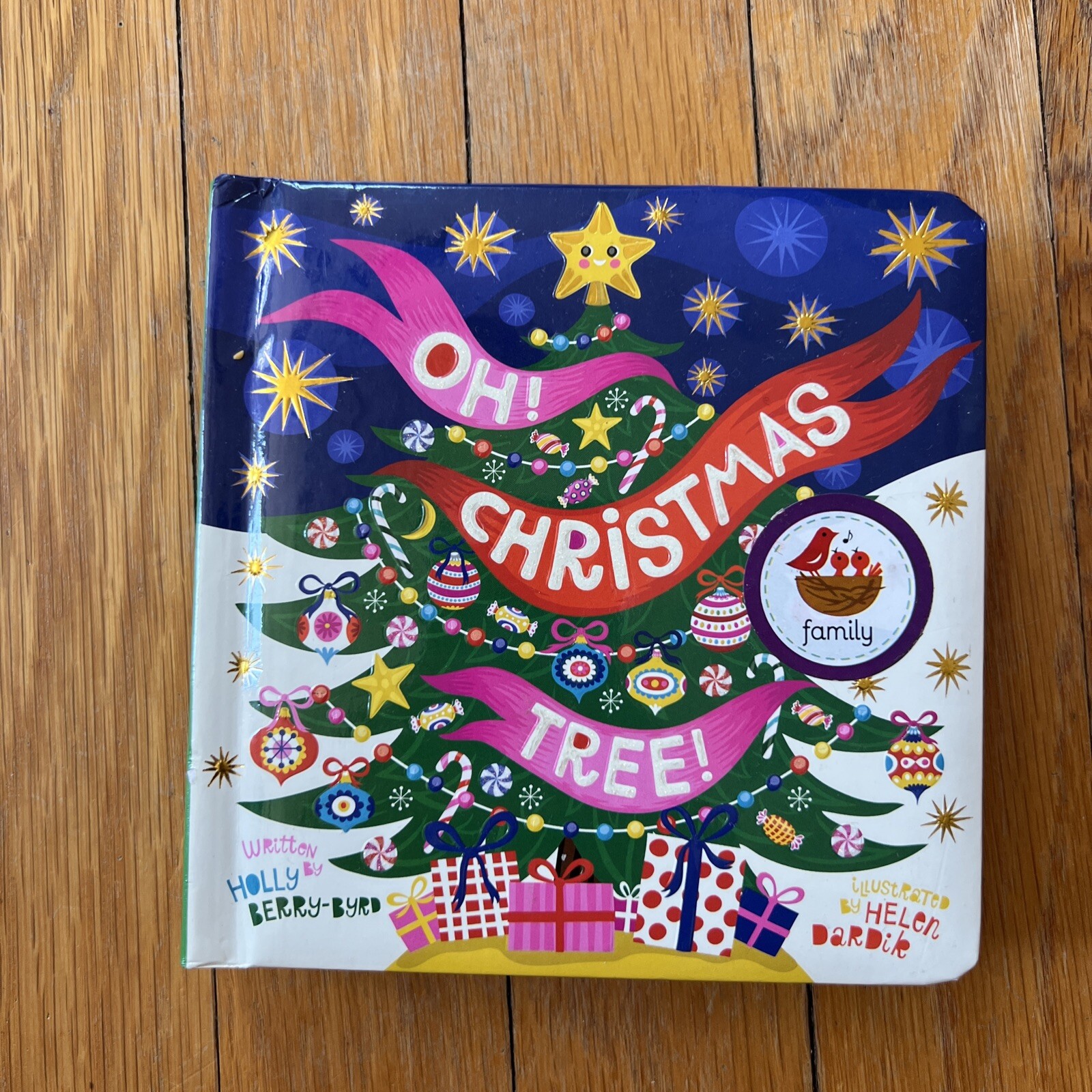 Oh! Christmas Tree! by Holly Berry Byrd, 2006