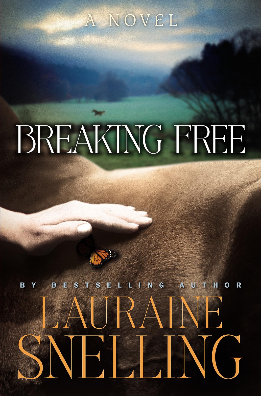 Breaking Free: A Novel – Snelling, Lauraine – Good – See condition notes