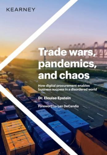 Trade wars, pandemics, and chaos: How procurement enables business success i…