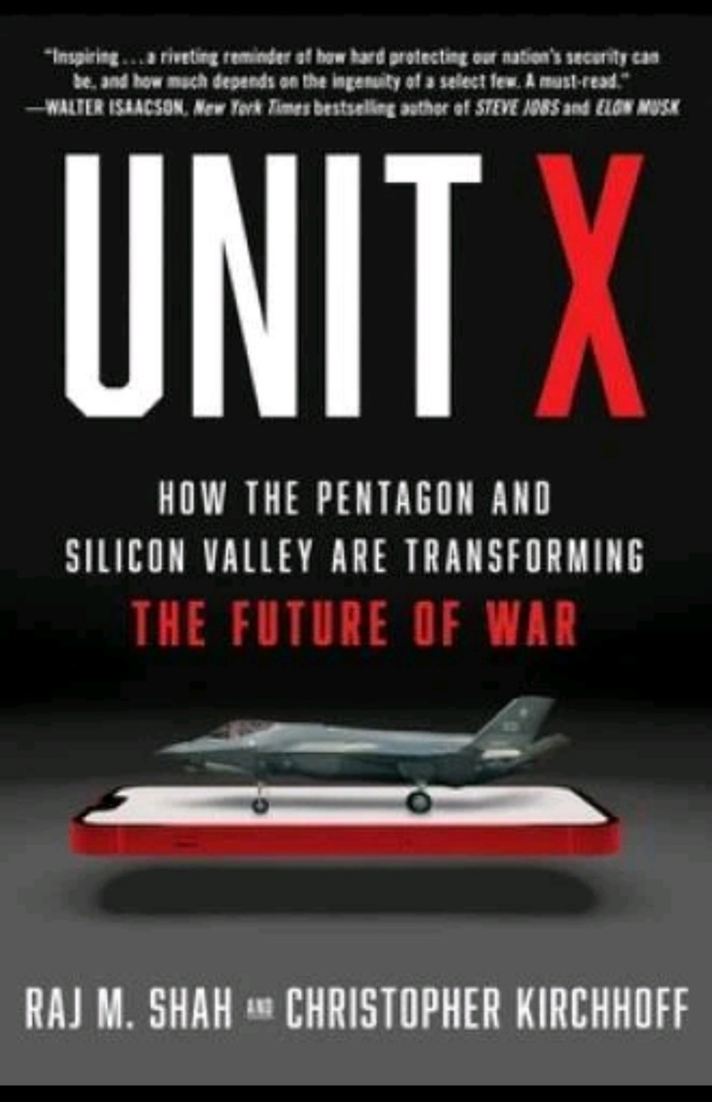 Unit X: How the Pentagon and Silicon Valley Are Transforming the Future – GREAT