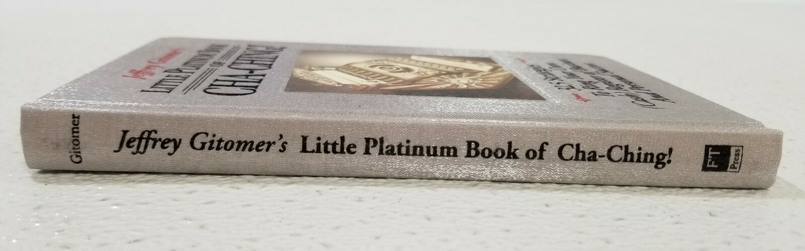 Jeffrey Gitomer’s Little Platinum Book of Cha-Ching Strategies Business Sales