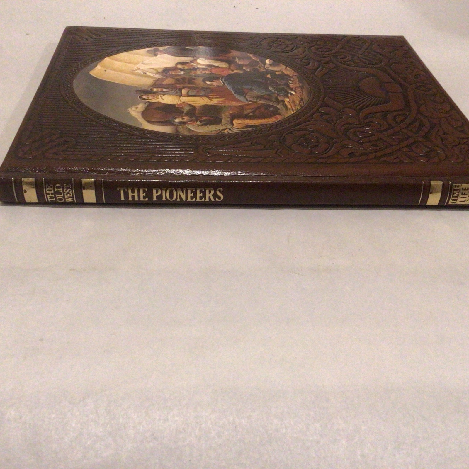The Old West Time Life Books The Pioneers