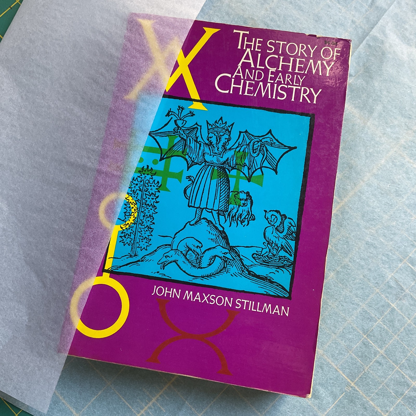 THE STORY OF ALCHEMY AND EARLY CHEMISTRY / John Maxson Stillman/GOOD