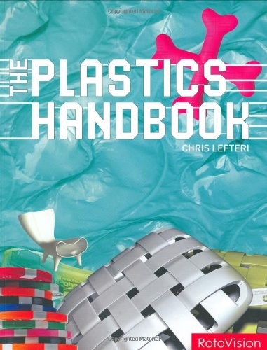 THE PLASTICS HANDBOOK By Chris Lefteri *Excellent Condition*