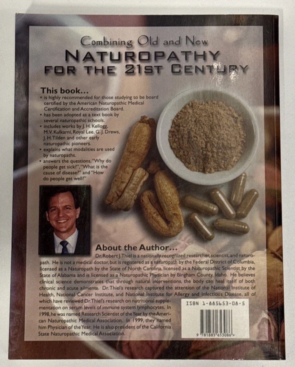 Naturopathy for the 21st Century : Combining Old and New by Robert J. Thiel…