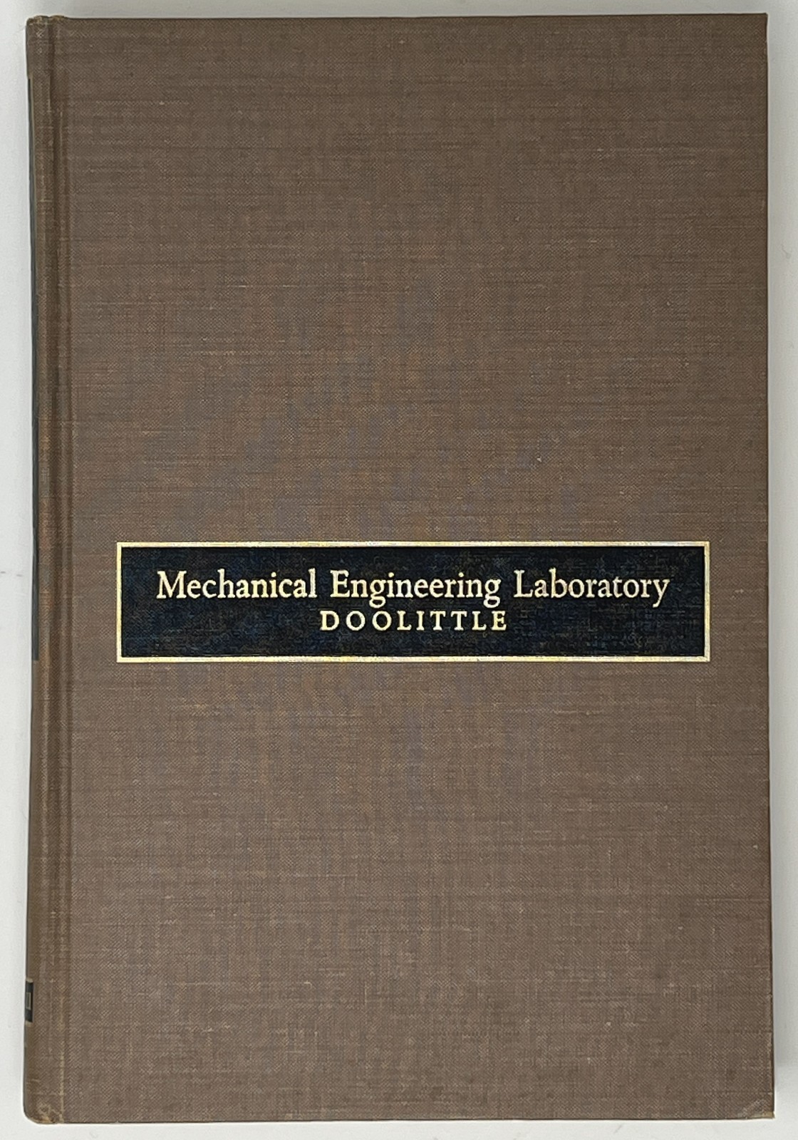 VTG Mechanical Engineering Laboratory by Jesse Doolittle – 1957 HC McGraw-Hill