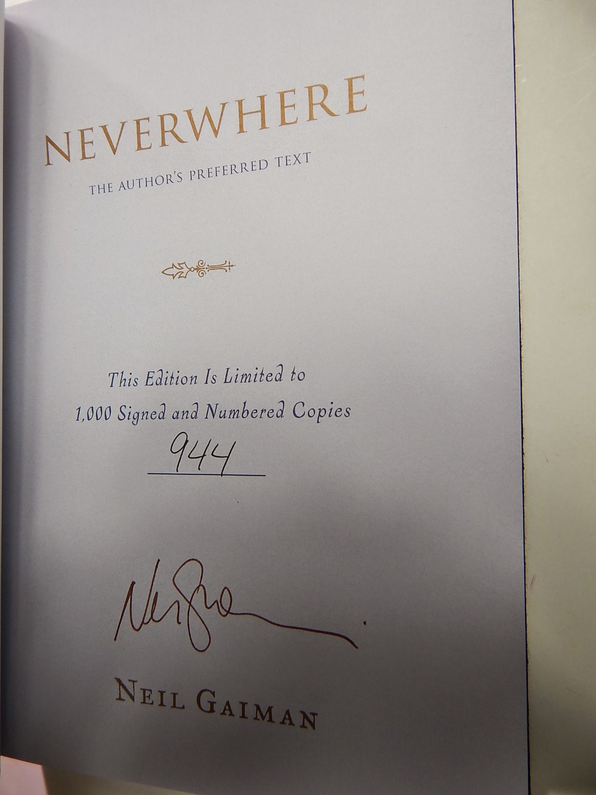SIGNED: Neverwhere by Neil Gaiman The Author’s Preferred Text Ltd Ed/1st Ed #944