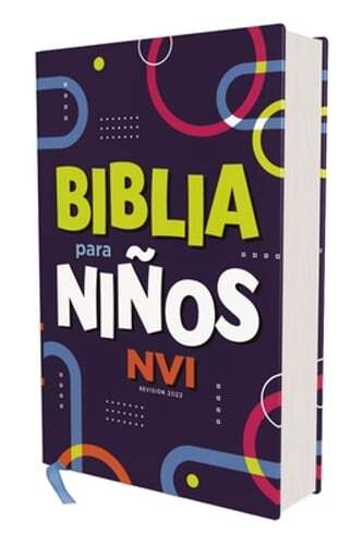 Biblia Para Niños Nvi, Texto Revisado 2022, Tapa Dura, Comfort Print: New
