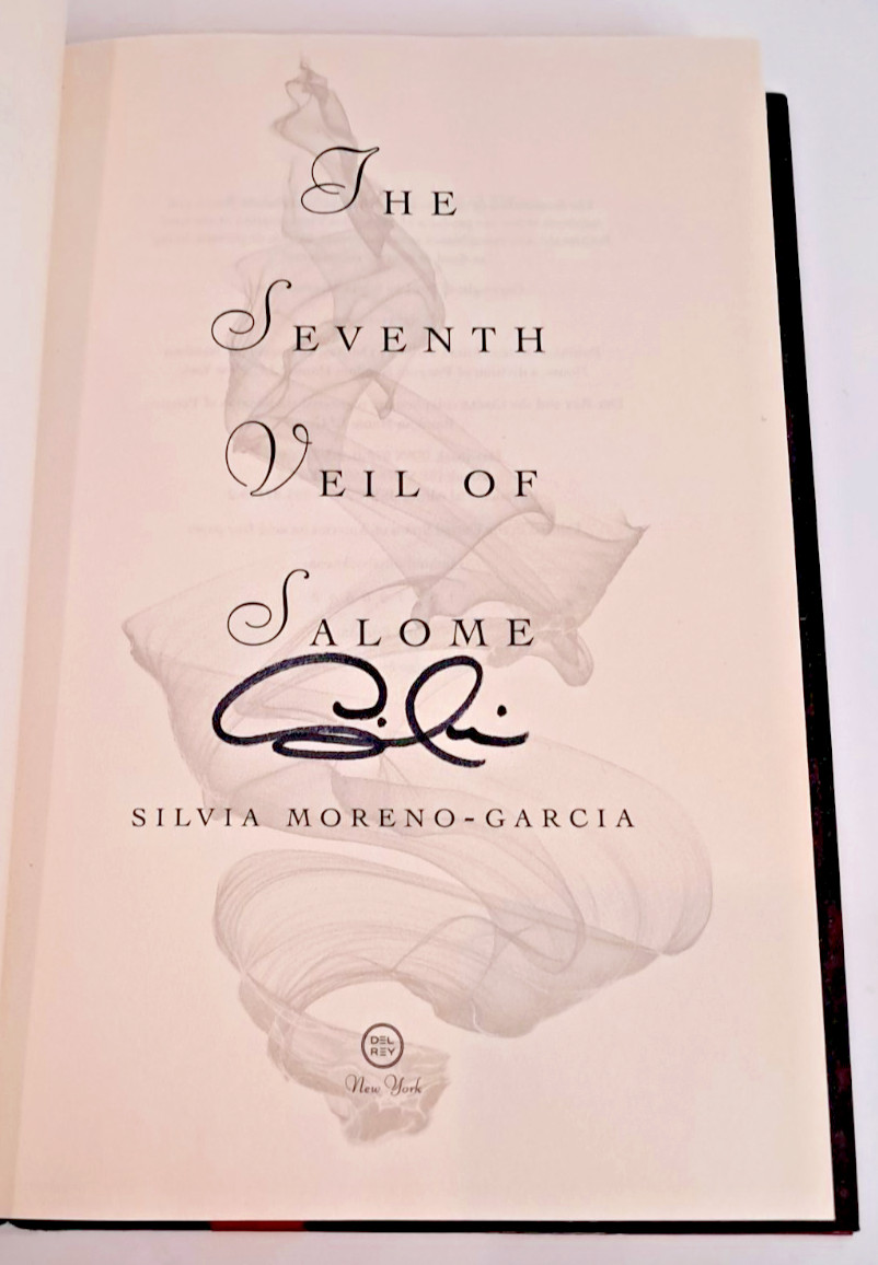 ‘SIGNED’ The Seventh Veil of Salome by Silvia Moreno-Garcia – 1st Printing SHELF