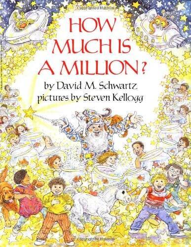 How Much Is a Million?: A – Paperback By Schwartz, David M. – GOOD