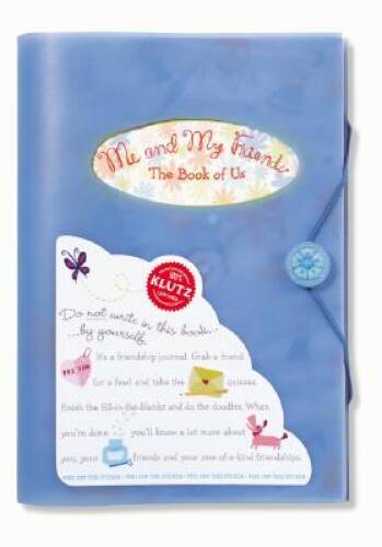 Me and My Friends: The Book of Us (Colors may vary) (Klutz S) – VERY GOOD