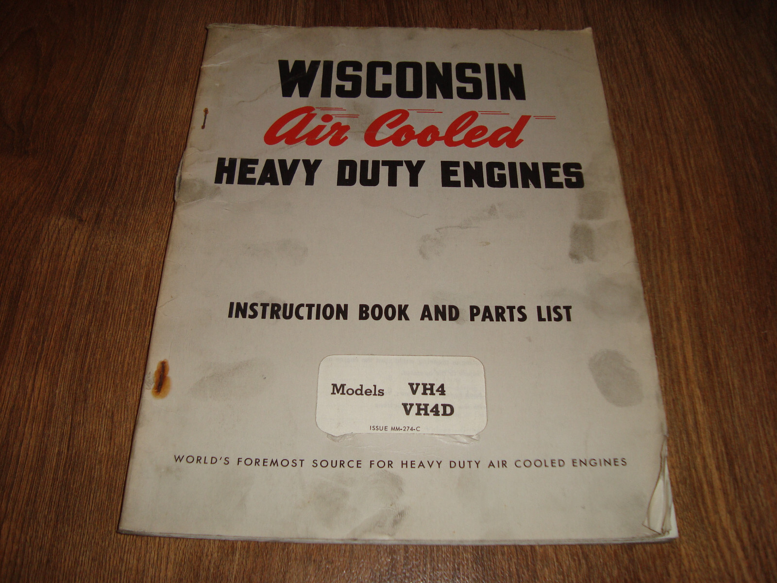 Wisconsin Air Cooled Heavy Duty Engines Instruction Book Parts List VH4 MM-274-C