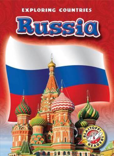 Russia (Blastoff! Readers: Exploring Countries) (Blastoff! Readers: Explo – GOOD