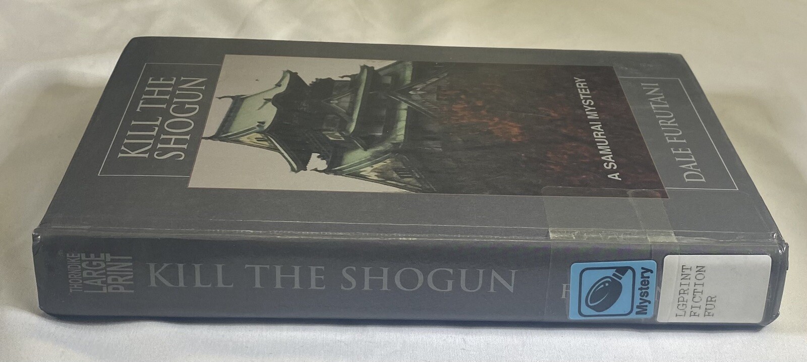 Kill The Shogun By Dale Furutani Ex Library Book Large Print ￼