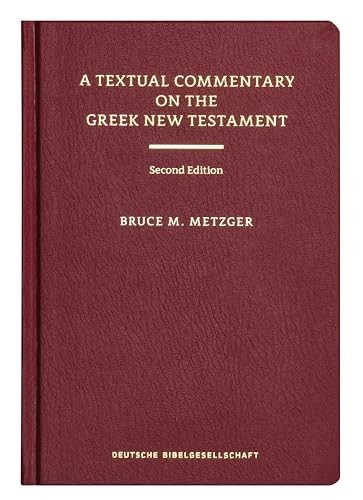 A Textual Commentary on the Greek New Testament