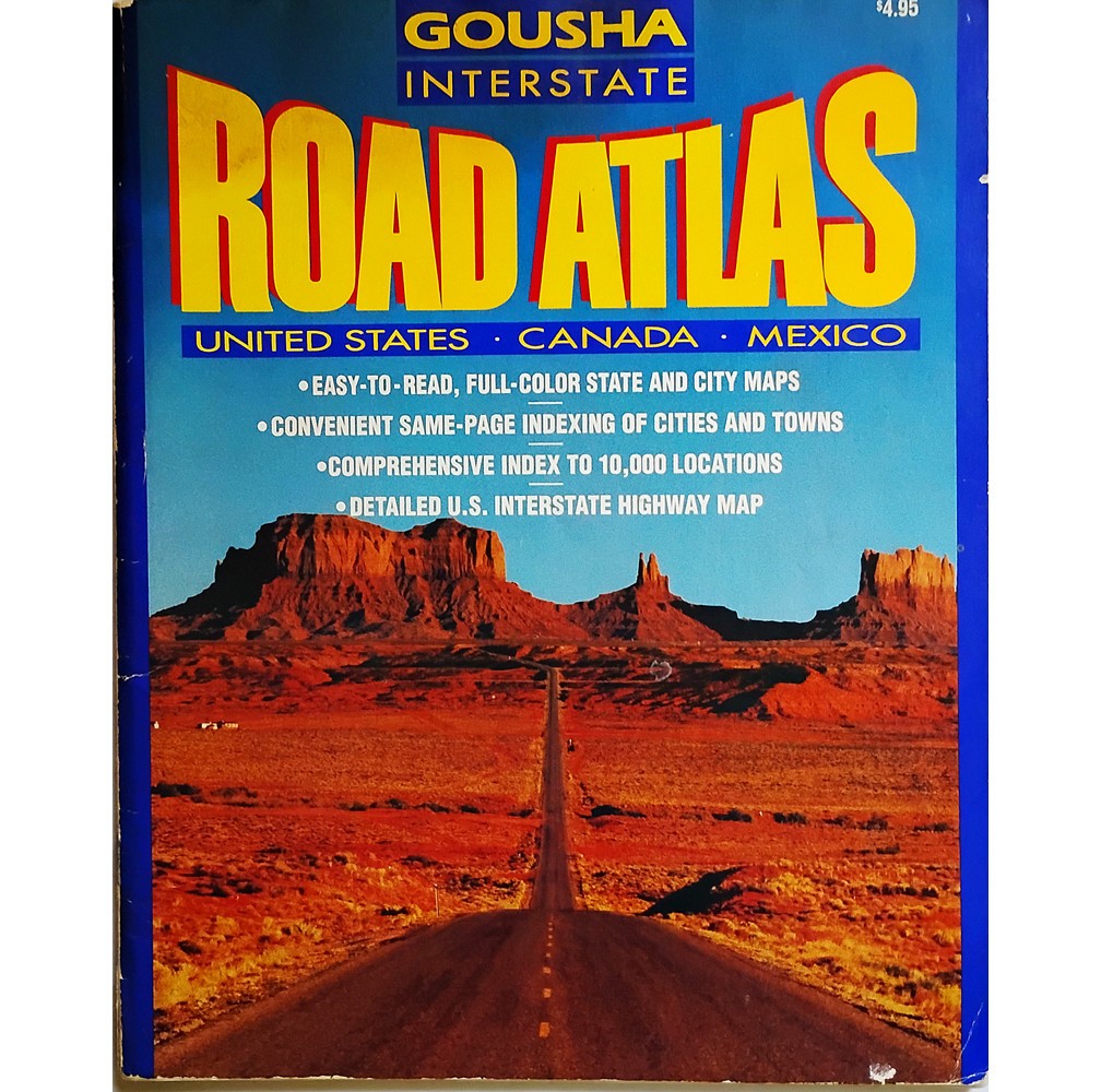 GOUSHA 1993 ROAD ATLAS 16th edition USA, CANADA, MEXICO.