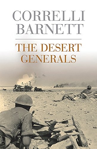 The Desert Generals (Cassell Military Paperbacks) – Paperback – GOOD