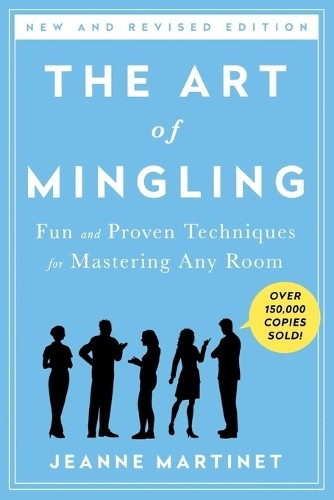 Jeanne Martinet The Art of Mingling (Paperback)