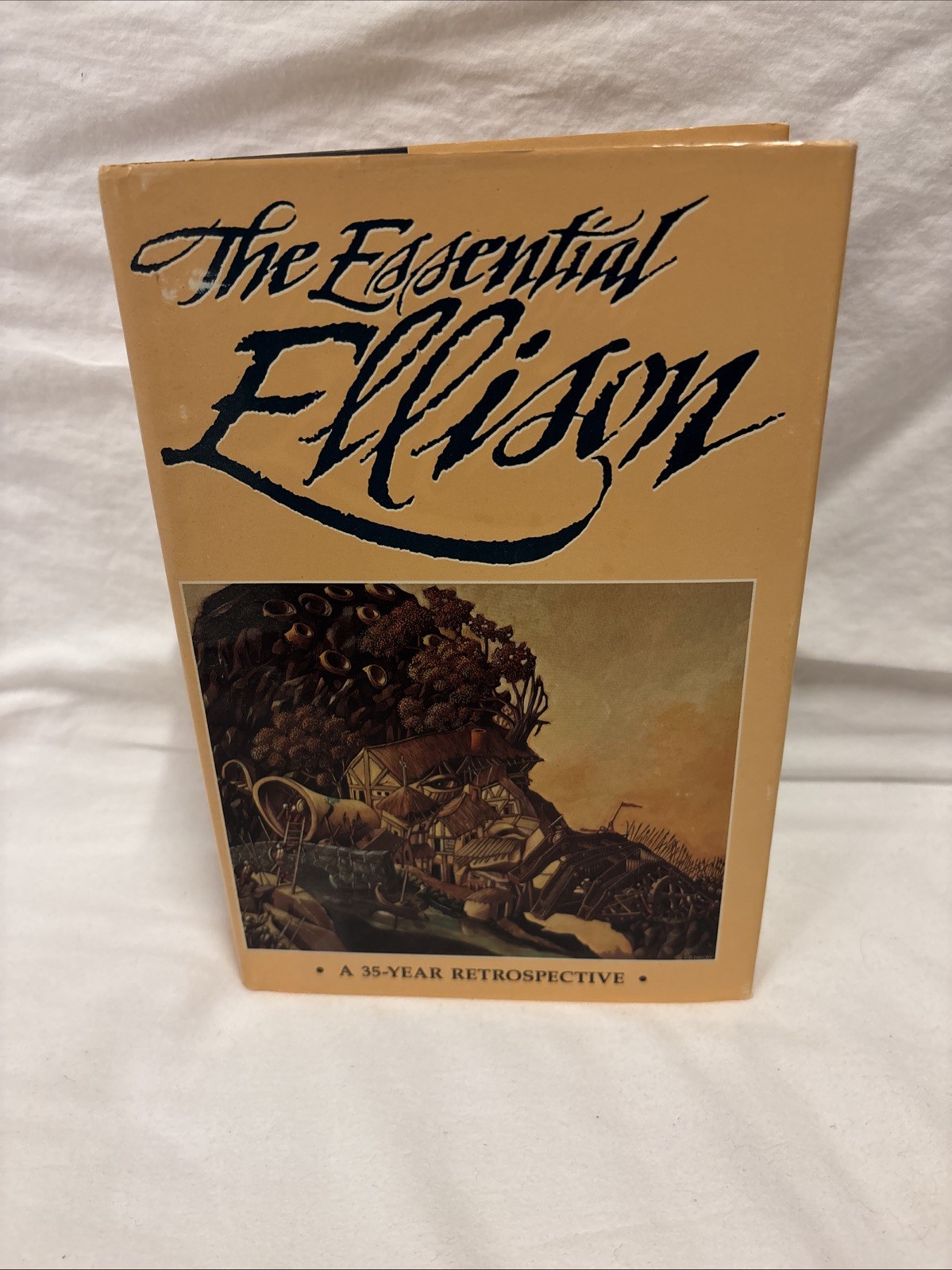 THE ESSENTIAL ELLISON: A 35-YEAR RETROSPECTIVE Harlan Ellison Terry Dowling BCE