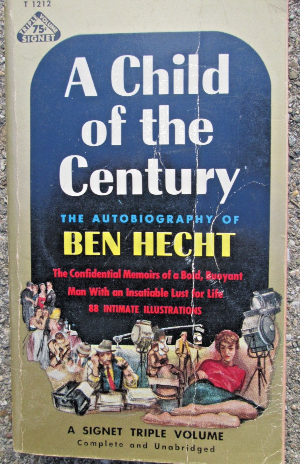 1955 A Child Of The Century Ben Hecht A Signet Triple Volume PB 1st Printing