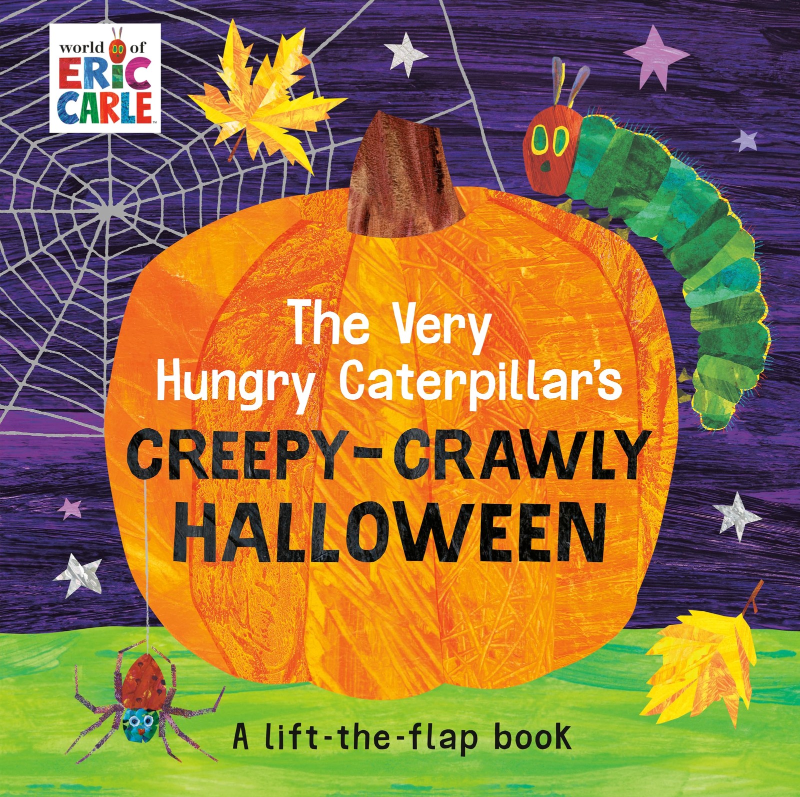 The Very Hungry Caterpillar’s Creepy-Crawly Halloween: A Lift-the-Flap Book