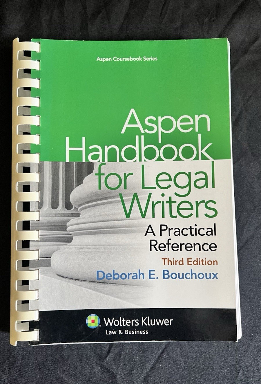 Wolters Kluwer Aspen Handbook for Legal Writers 3rd Ed Spiralbound Bouchoux