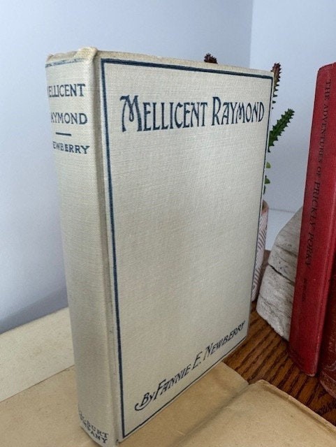 Book- Hardback Antique 1891 “Mellicent Raymond, The Impress of a Gentlewoman”