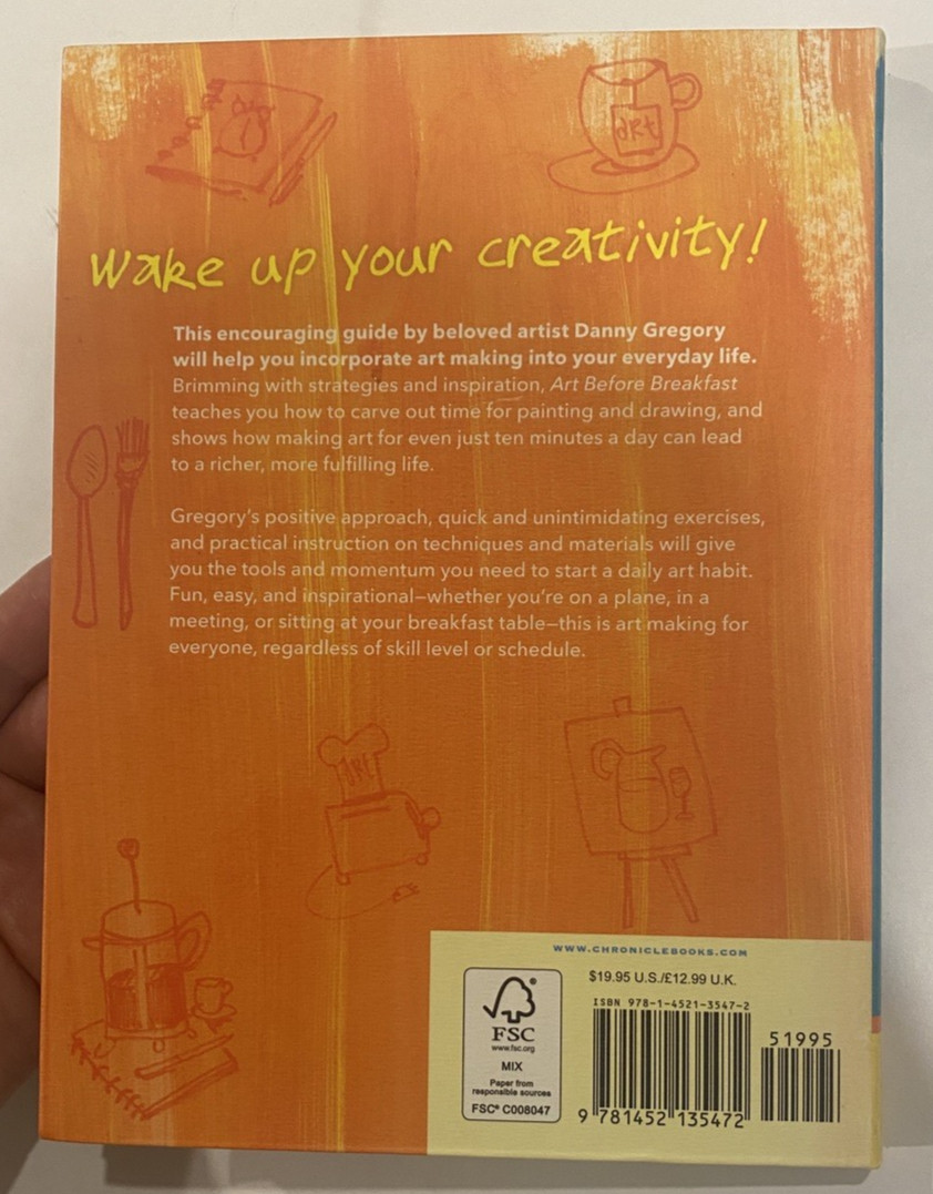 Art Before Breakfast Danny Gregory Creativity Drawing Sketchbook Art Book