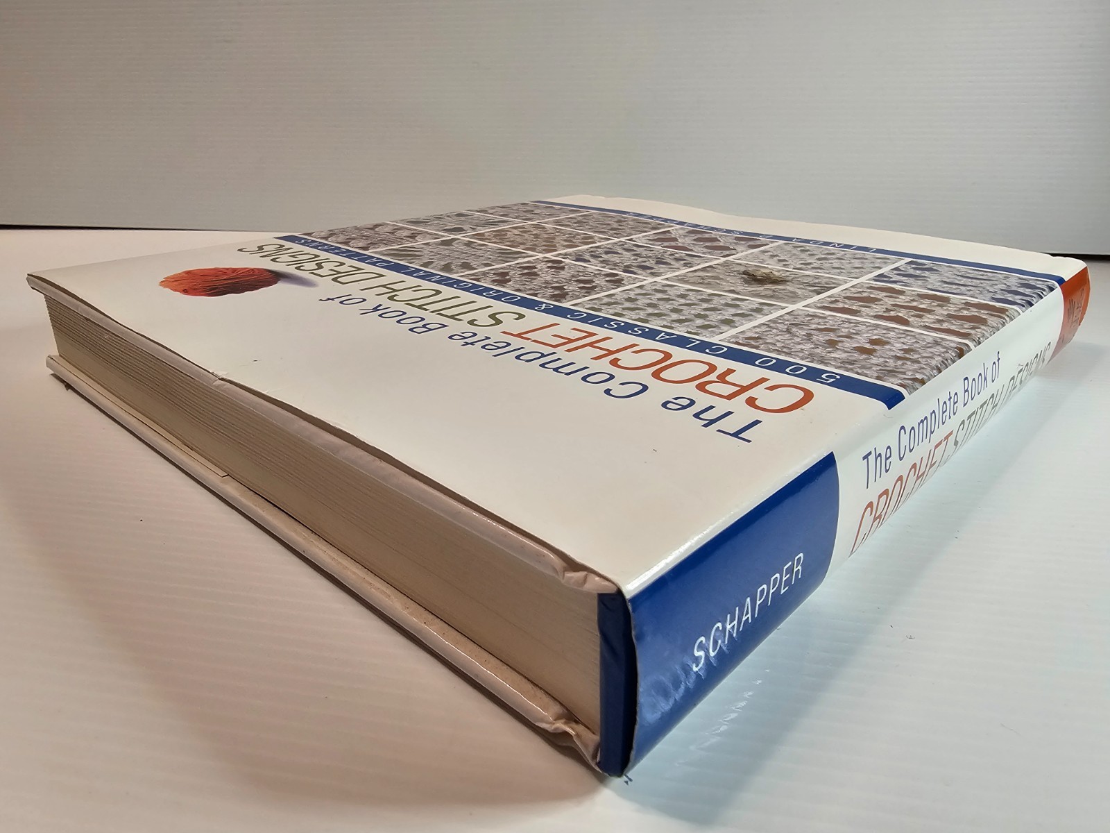 The Complete Book of Crochet Stitch Designs by Linda P Schapper – Hardcover