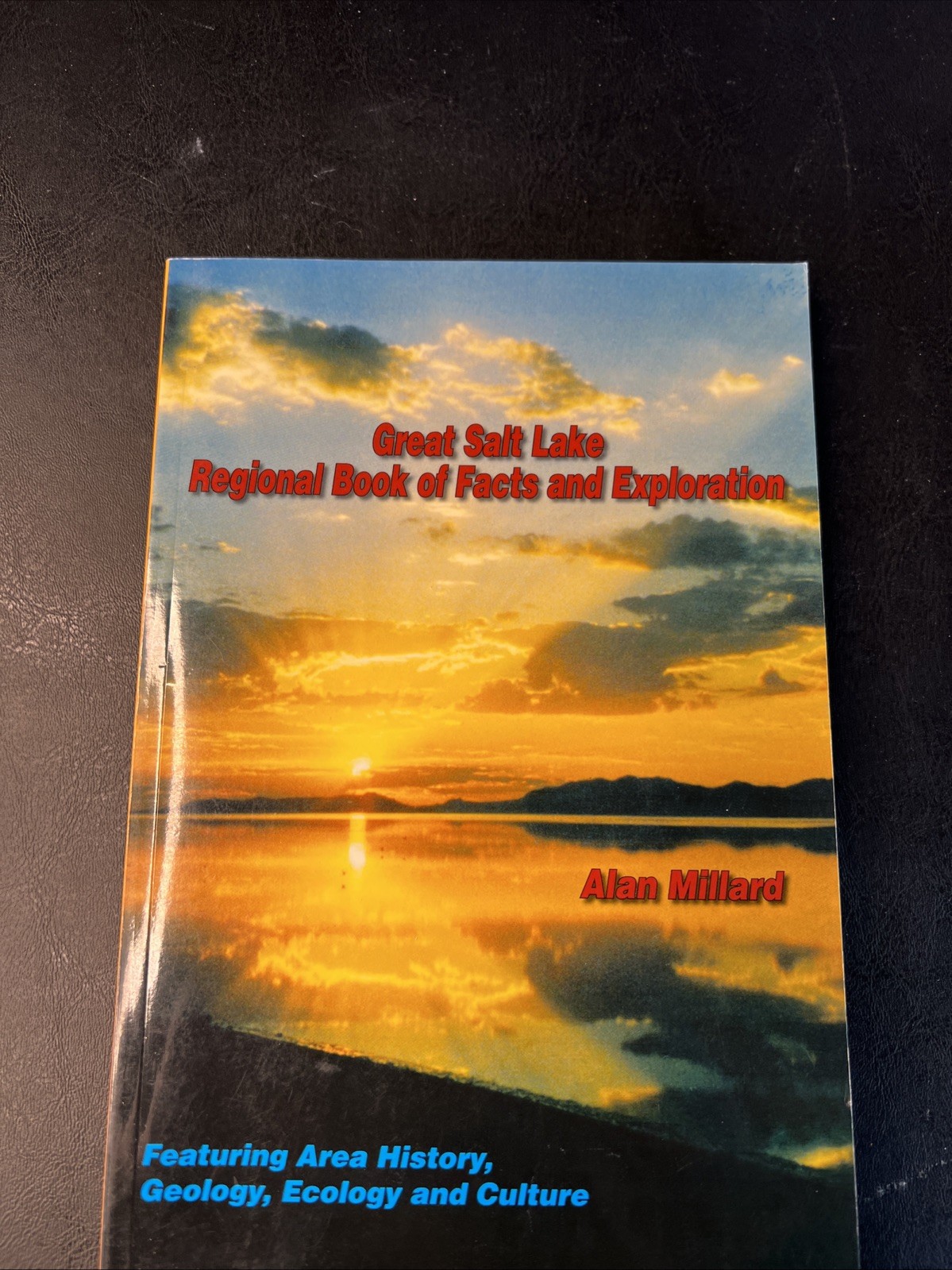 Great Salt Lake history geology culture ecology 2005 Millard photos maps utah