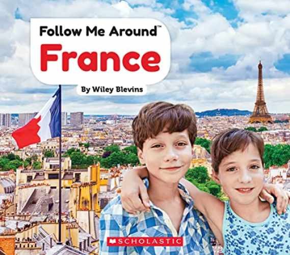 France (Follow Me Around) – Paperback, by Blevins Wiley – Very Good