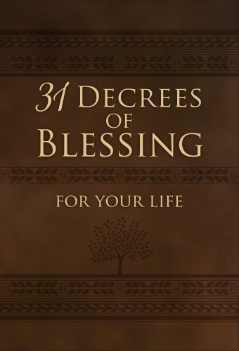 31 Decrees of Blessing for Your Life (Leather / Fine Binding) NEW