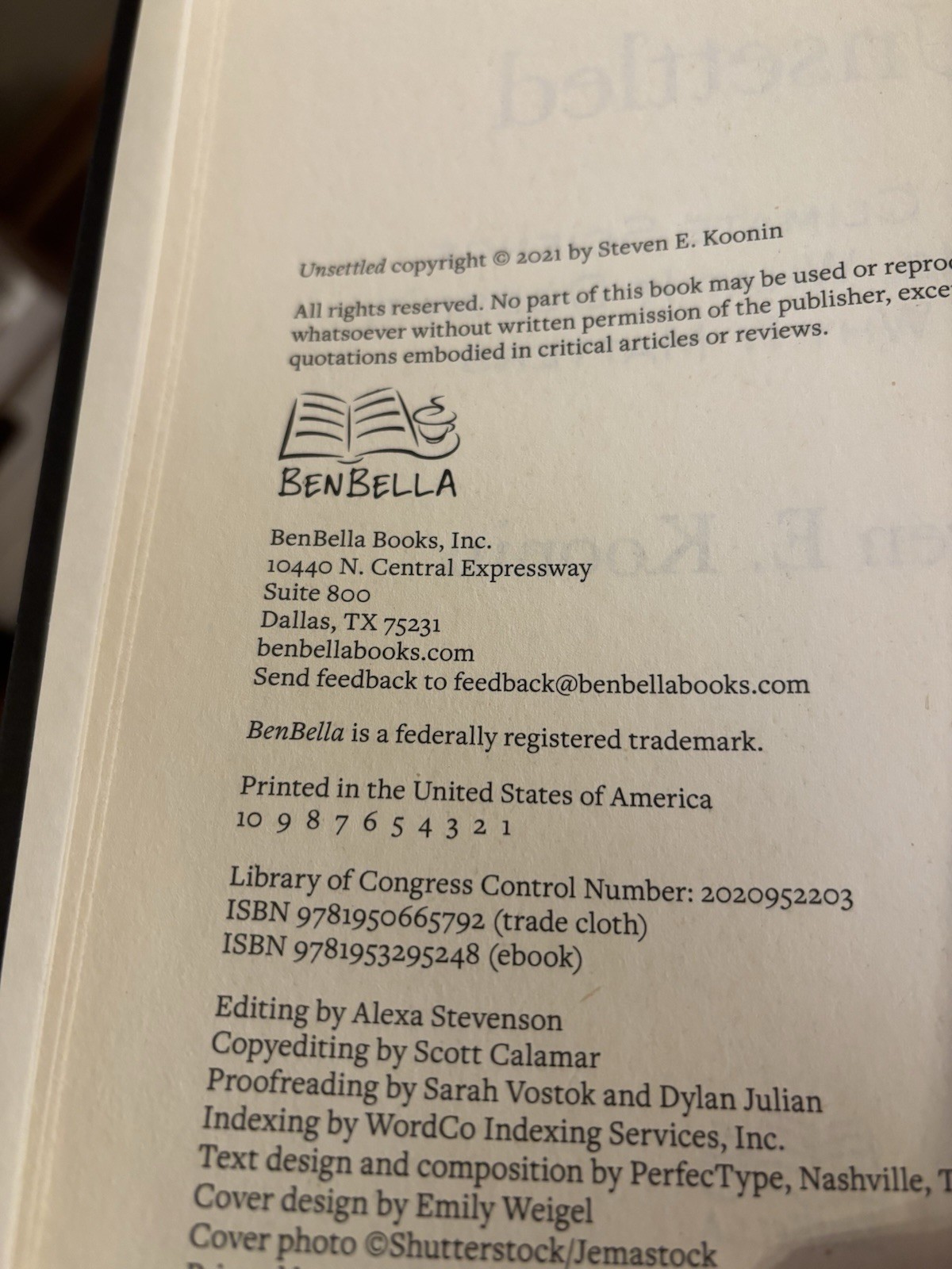 Unsettled. Steven Koonin 1st HC Ptg. Benbella 2021. Fine Unread