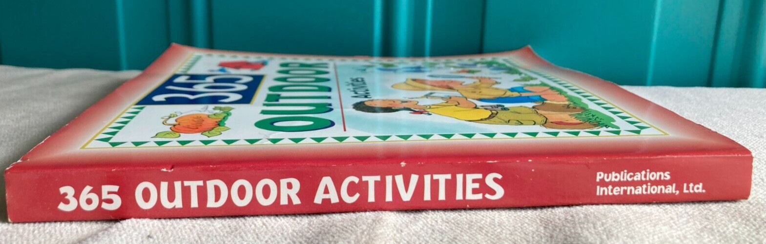 365 Outdoor Activities by Maria Birmingham, Karen E. Bledsoe, Kelly Milner Halls