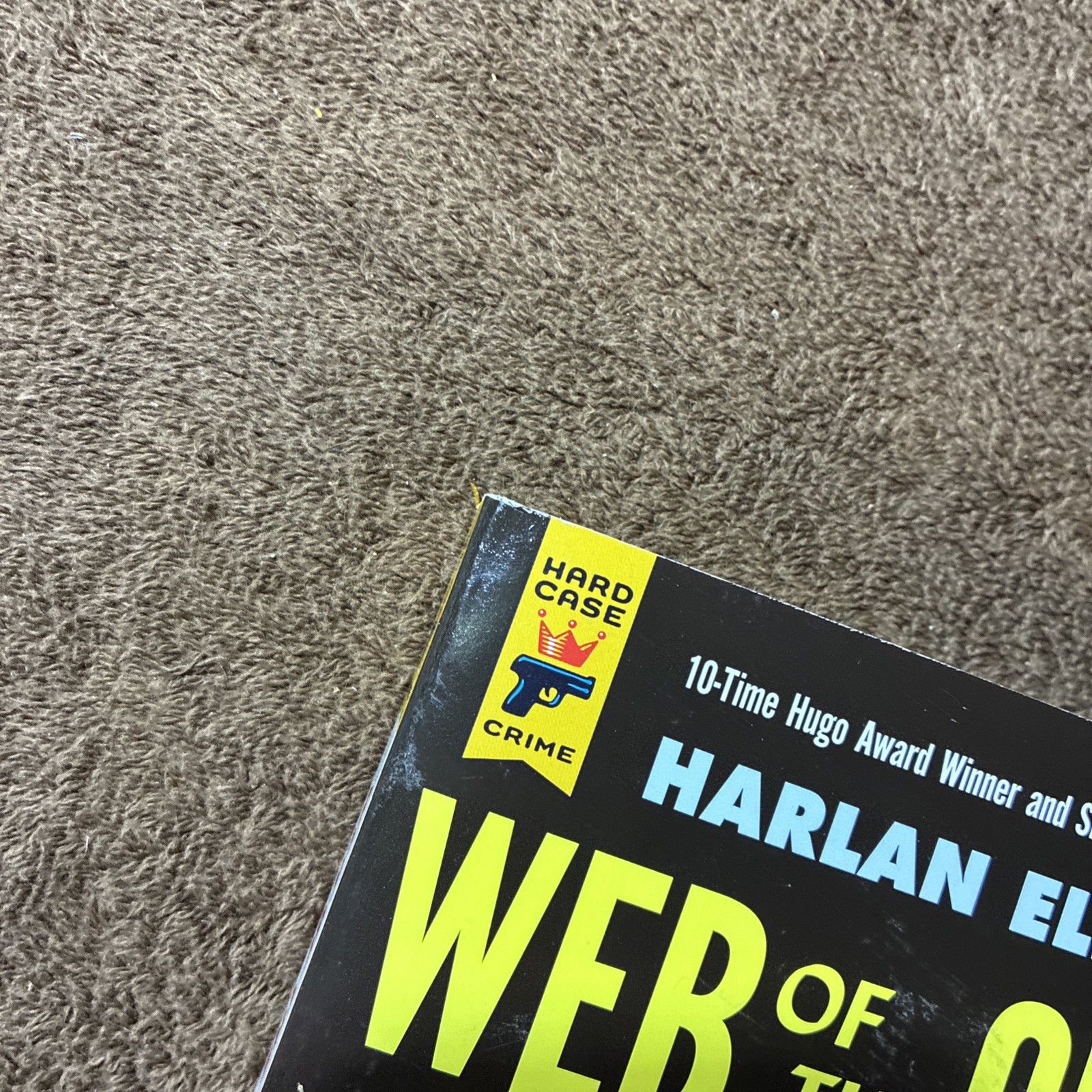 Web of the City – Harlan Ellison (Hard Case Crime) 2013 TPB – 1st