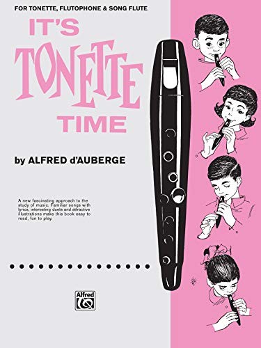 IT’S TONETTE TIME By Alfred D’auberge **BRAND NEW**