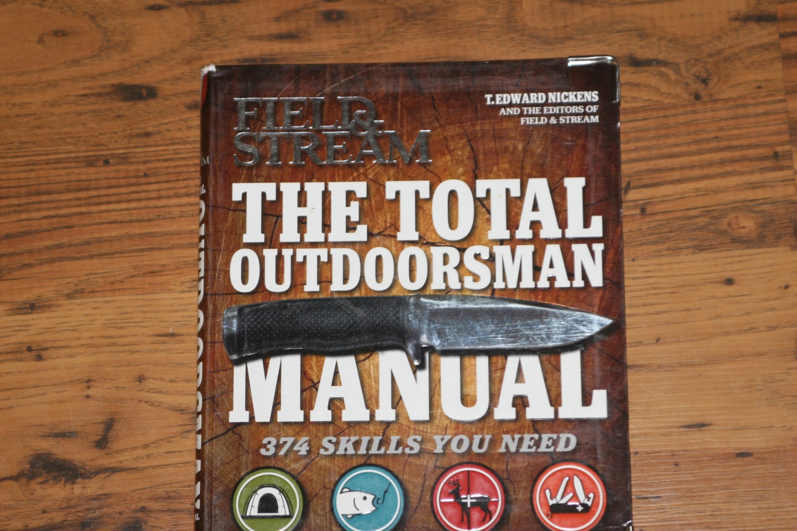 Field & Stream The Total Outdoorsman Manual – 374 Skills You Need