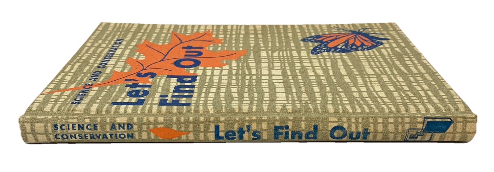 Let’s Find Out Science & Conservation Level One Children’s 1957 Benefic Press