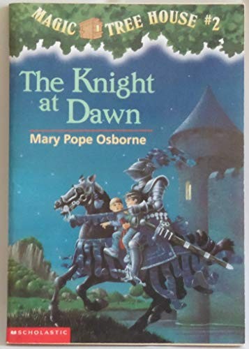 The Knight at Dawn (Magic Tree Hous…, Osborne, Mary P