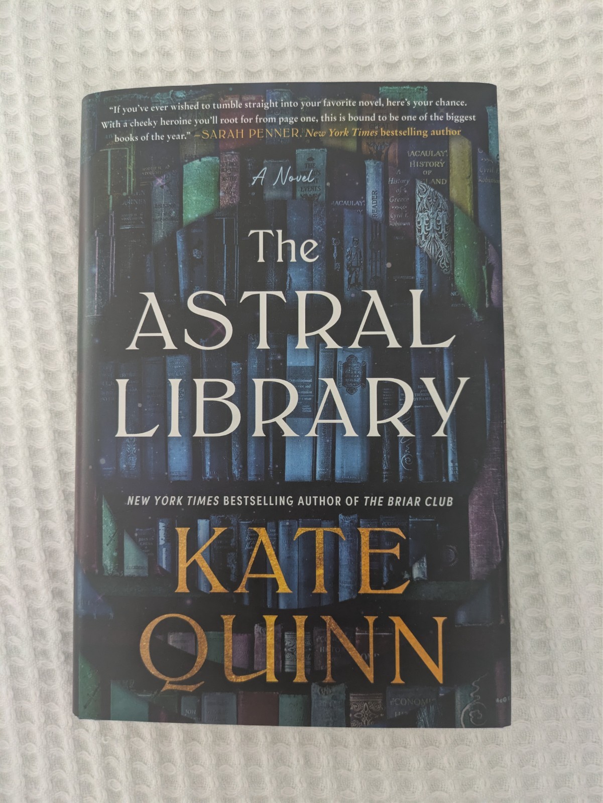 Astral Library: A Novel by Kate Quinn (2026) signed copy