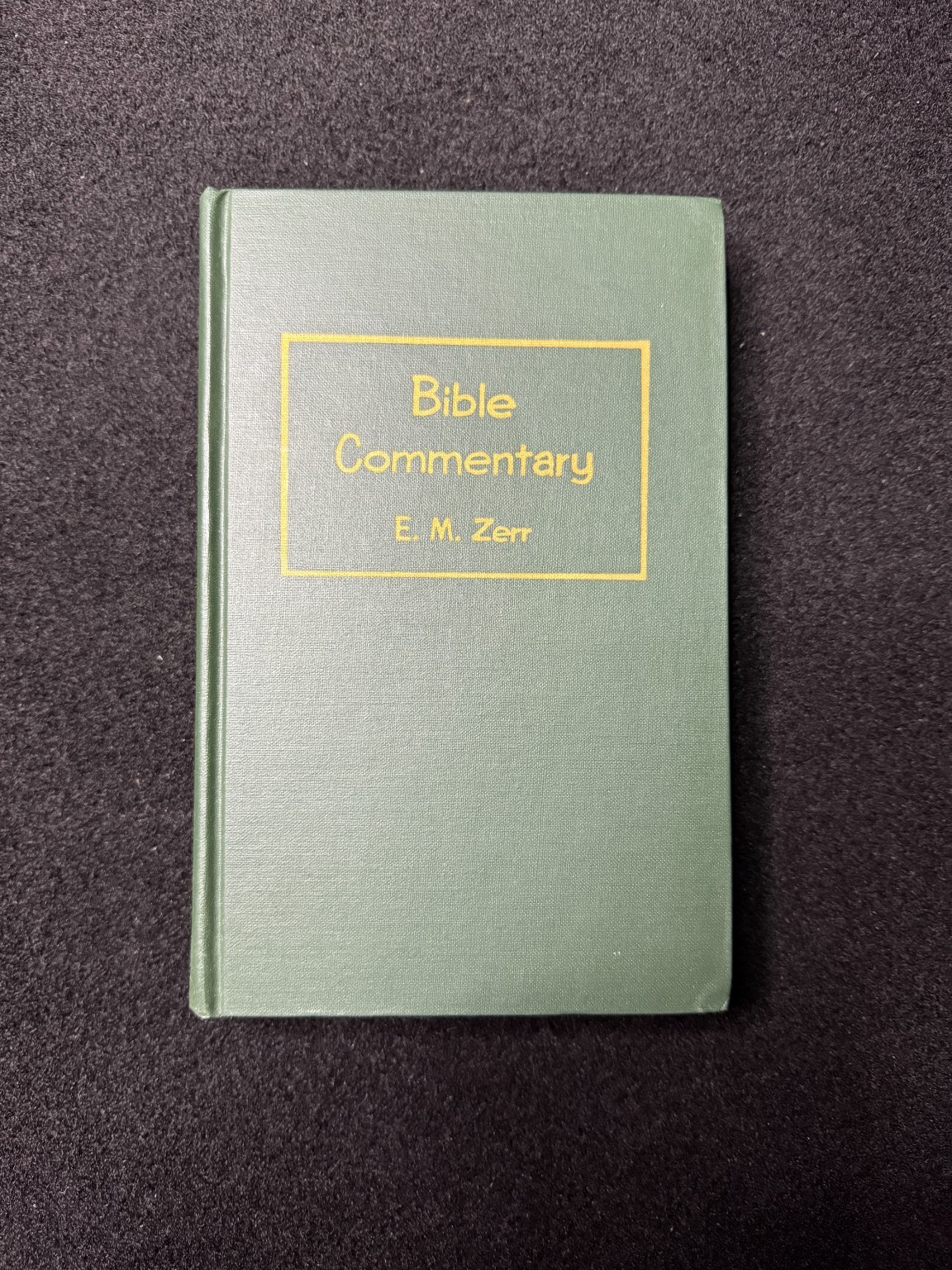 Bible Commentary Vol 1 E.M. Zerr 1947 Guardian of Truth Hardcover