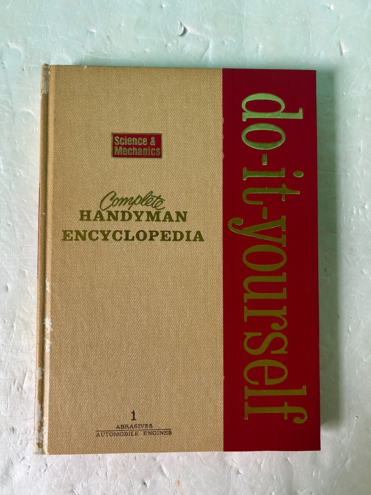 Complete Handyman Encyclopedia Do It Yourself Vol 1 HC Science & Mechanics Book