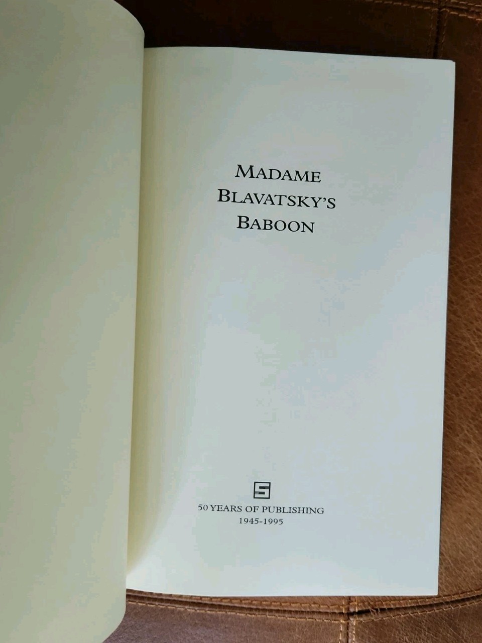 Madame Blavatsky’s Baboon : A History of the Mystic and Mediums Who Brought…