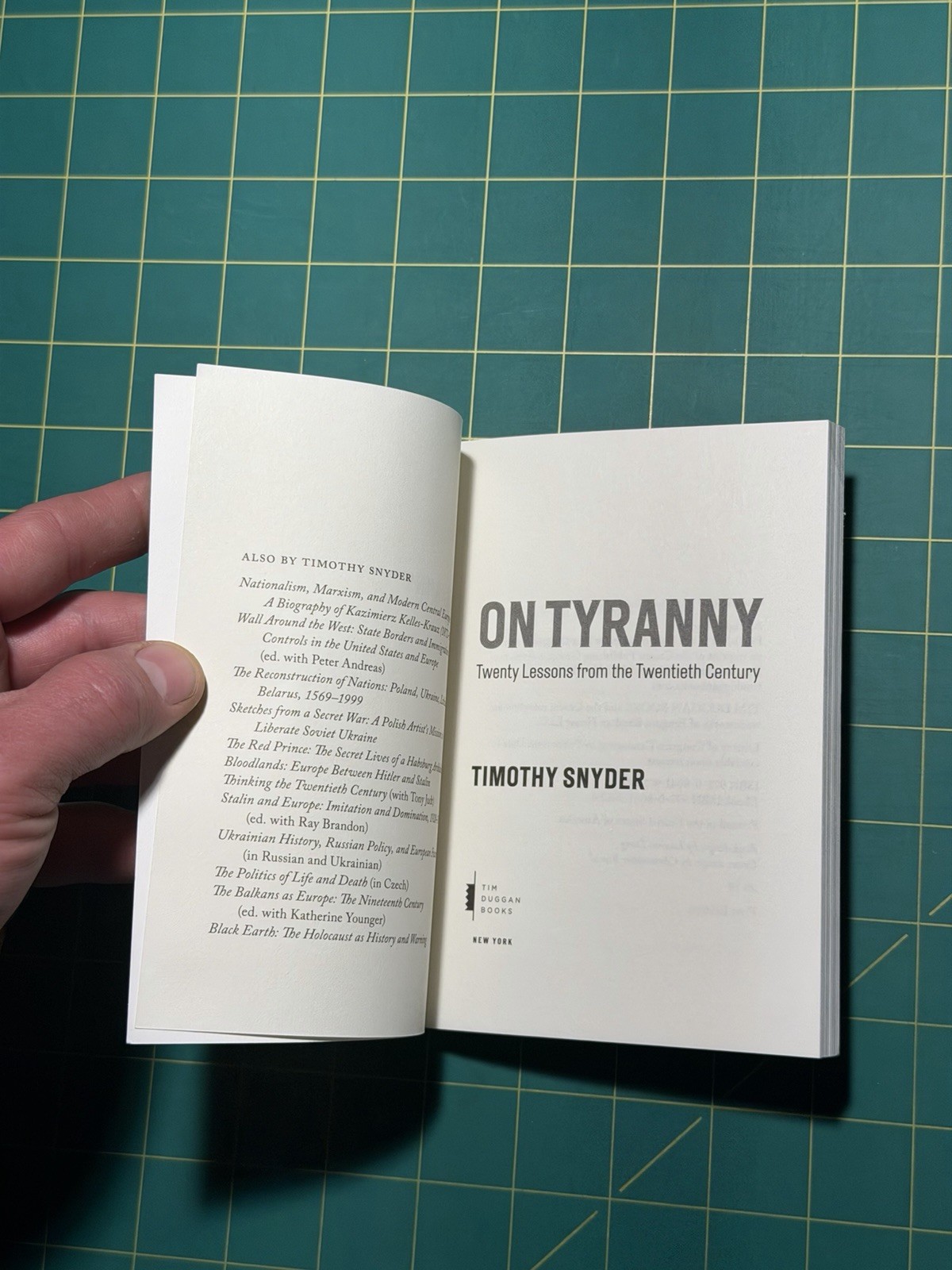 On Tyranny : Twenty Lessons from the Twentieth Century by Timothy Snyder (2017,