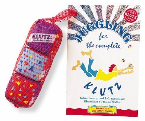 Juggling for the Complete Klutz – Paperback By John Cassidy – VERY GOOD