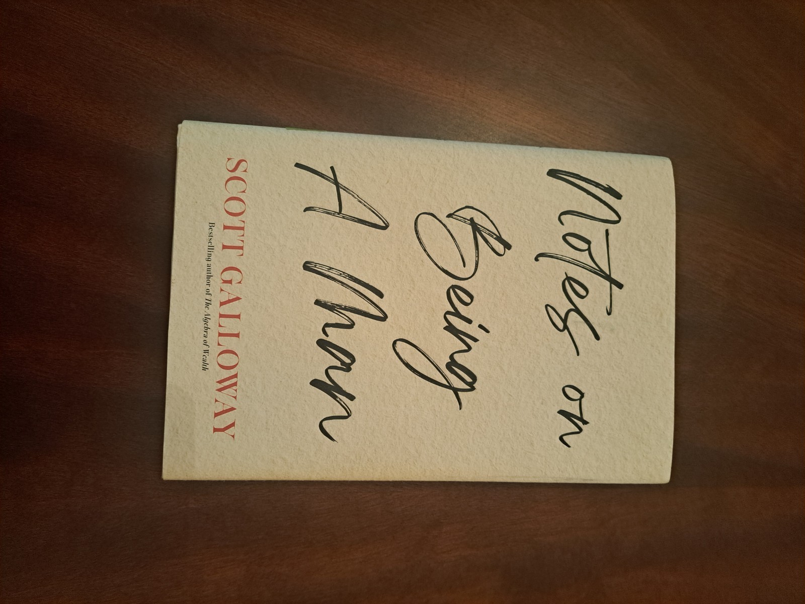 Notes on Being a Man by Scott Galloway (2025, Hardcover)